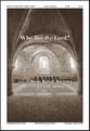 Who But the Lord? SATB choral sheet music cover